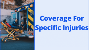 Accidental-Injury-Coverage-Specific-Injuries