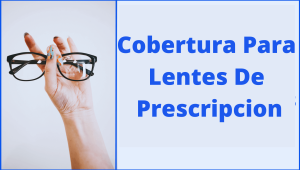 Cuidado-de-la-Vista-Cobertura-para-lentes-prescripcion