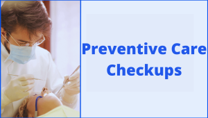 Dental-Plans-Preventive-Care-Checkups